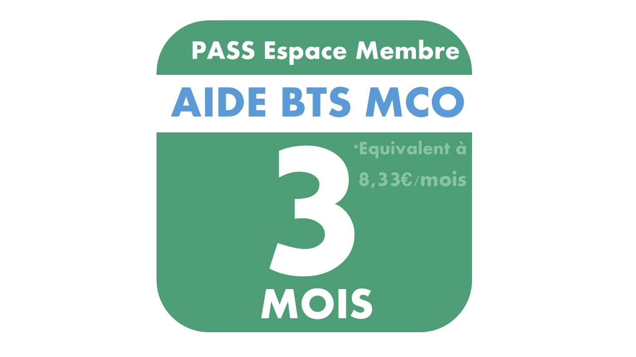 Pass 3 mois : Espace Membre AIDE BTS MCO
