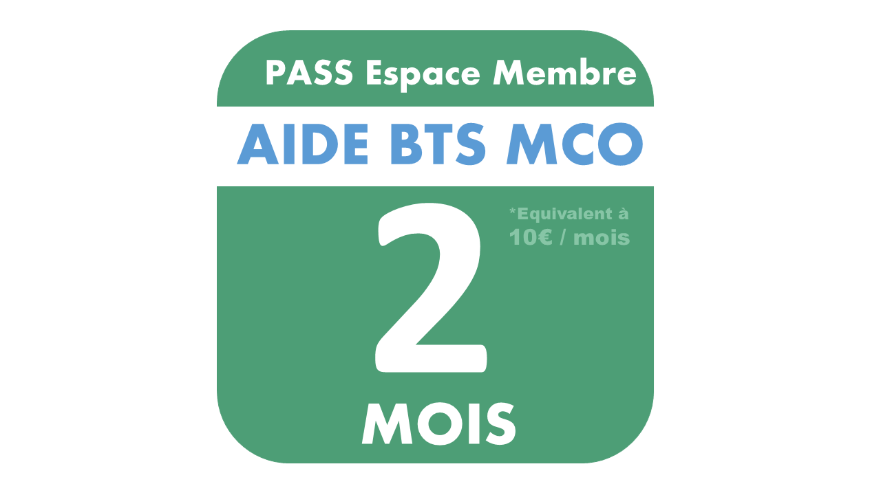 Pass 2 mois : Espace Membre AIDE BTS MCO