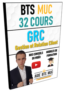 32 Cours de GRC - Gestion et Relation Client pour BTS MUC