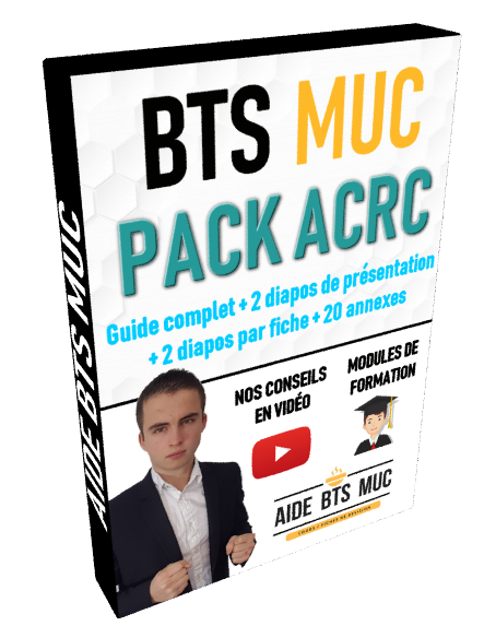 Pack ACRC : Tout pour réussir son oral en BTS MUC